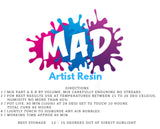 MAD Artist Resin